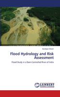 Flood Hydrology and Risk Assessment