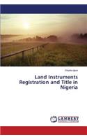 Land Instruments Registration and Title in Nigeria