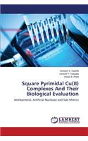 Square Pyrimidal Cu(II) Complexes And Their Biological Evaluation