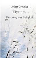 Elysium - Der Weg zur Seligkeit