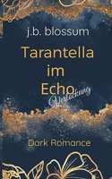 Tarantella im Echo