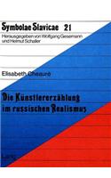 Die Kuenstlererzaehlung Im Russischen Realismus