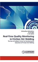 Real-Time Quality Monitoring in Friction Stir Welding