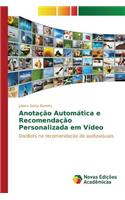 Anotação Automática e Recomendação Personalizada em Vídeo