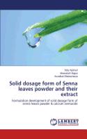 Solid Dosage Form of Senna Leaves Powder and Their Extract