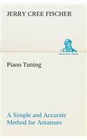 Piano Tuning A Simple and Accurate Method for Amateurs