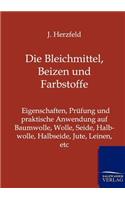 Bleichmittel, Beizen und Farbstoffe