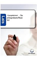 Energiefachwirt - Das prüfungsrelevante Wissen