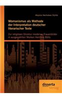 Womanismus als Methode der Interpretation deutscher literarischer Texte