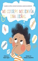 Mi Cuerpo Me Envía Una Señal