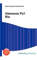 Vamonos Pa'l Rio