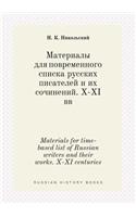 Materials for Time-Based List of Russian Writers and Their Works. X-XI Centuries