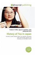 History of Tea in Japan: (English)