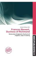 Frances Stewart, Duchess of Richmond: (English)