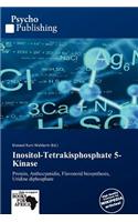 Inositol-Tetrakisphosphate 5-Kinase
