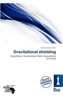 Gravitational Shielding