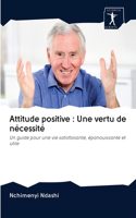 Attitude positive