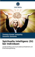 Spirituelle Intelligenz (SI) bei Individuen