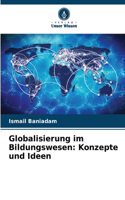 Globalisierung im Bildungswesen