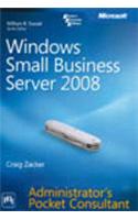 Windows Small Business Server 2008 Administrator’s Pocket Consultant