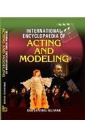 International Encyclopaedia Of Acting And Modeling