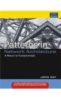 Patterns in Network Architecture : A Return to Fundamentals