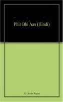 Phir Bhi Aas