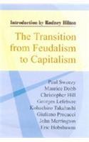 The Transition from Feudalism to Capitalism