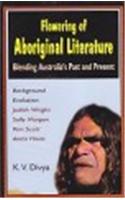 Flowering Of Aboriginal Literature