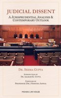 JUDICIAL DISSENT: A JURISPRUDENTIAL ANALYSIS & CONTEMPORARY OUTLOOK