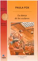 La danza de los esclavos/ The Dance of the Slaves