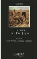 La Ruta De Don Quijote