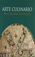 Arte culinario en la Cordoba andalusi