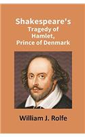 Shakespeares Tragedy of Hamlet, Prince of Denmark