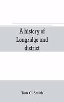 history of Longridge and district