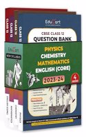 Educart CBSE Class 12 Question Bank 2023-24 PHYSICS, CHEMISTRY, MATH & English (For 2024 Exam)
