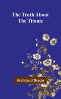 Truth about the Titanic