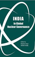 INDIA in Global Nuclear Governance