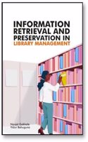 Information Retrieval and Preservation in Library Management