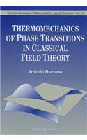 Thermomechanics of Phase Transitions in Classical Field Theory