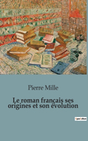 roman français ses origines et son évolution