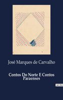 Contos Do Norte E Contos Paraenses
