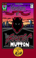 Adventures of the Scarlet Mutton: Issue #1(1 Adventures of the Scarlet Mutton)