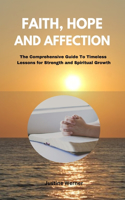 Faith, Hope, and Affection
