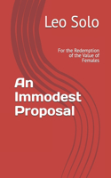An Immodest Proposal