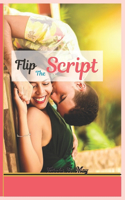 Flip The Script