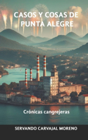 Casos y cosas de Punta Alegre