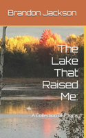 Lake That Raised Me