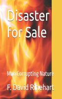 Disaster for Sale