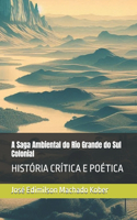 A Saga Ambiental do Rio Grande do Sul Colonial
